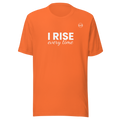 I Rise Every Time Tee