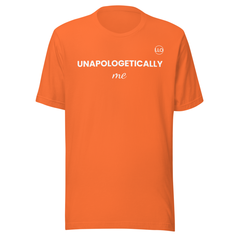 Unapologetically Me Tee
