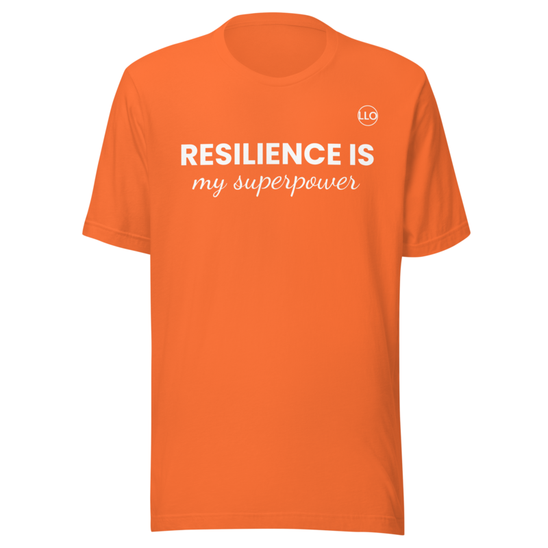 Resilience Is My Superpower Tee